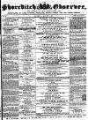 Shoreditch Observer Saturday 01 August 1857 Page 1