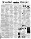 Shoreditch Observer Saturday 24 November 1860 Page 1
