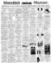 Shoreditch Observer Saturday 15 December 1860 Page 1