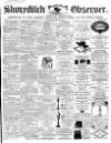 Shoreditch Observer Saturday 09 November 1861 Page 1