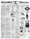 Shoreditch Observer Saturday 14 December 1861 Page 1