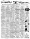 Shoreditch Observer Saturday 07 February 1863 Page 1