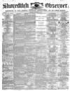 Shoreditch Observer Saturday 29 September 1866 Page 1