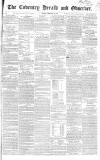 Coventry Herald Friday 14 February 1840 Page 1