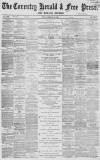 Coventry Herald Friday 26 February 1869 Page 1