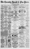 Coventry Herald Friday 10 March 1871 Page 1
