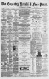 Coventry Herald Friday 12 May 1871 Page 1
