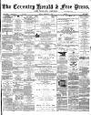 Coventry Herald Friday 09 February 1872 Page 1
