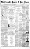 Coventry Herald Friday 21 February 1873 Page 1