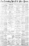 Coventry Herald Friday 16 July 1880 Page 1