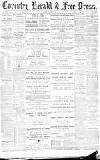 Coventry Herald Friday 21 March 1884 Page 1
