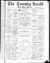 Coventry Herald Friday 05 February 1886 Page 1