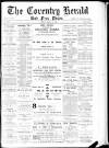 Coventry Herald Friday 19 March 1886 Page 1