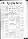 Coventry Herald Friday 13 August 1886 Page 1