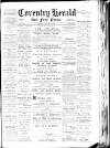 Coventry Herald Friday 30 November 1888 Page 1