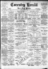 Coventry Herald Friday 04 August 1893 Page 1