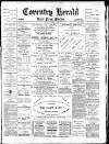 Coventry Herald Friday 05 April 1895 Page 1