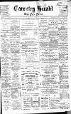 Coventry Herald Friday 08 December 1899 Page 1