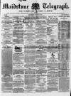 Maidstone Telegraph Saturday 28 May 1859 Page 1