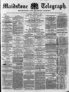 Maidstone Telegraph Saturday 27 August 1859 Page 1