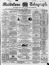 Maidstone Telegraph Saturday 24 December 1859 Page 1