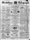 Maidstone Telegraph Saturday 31 December 1859 Page 1