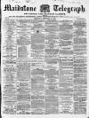 Maidstone Telegraph Saturday 18 February 1860 Page 1