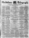 Maidstone Telegraph Saturday 05 May 1860 Page 1