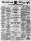 Maidstone Telegraph Saturday 08 September 1860 Page 1