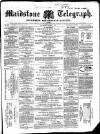 Maidstone Telegraph Saturday 09 March 1861 Page 1