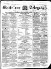 Maidstone Telegraph Saturday 23 March 1861 Page 1