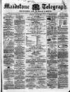 Maidstone Telegraph Saturday 30 March 1861 Page 1