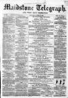 Maidstone Telegraph Saturday 12 April 1862 Page 1