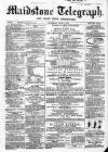 Maidstone Telegraph Saturday 14 June 1862 Page 1