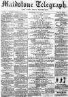 Maidstone Telegraph Saturday 05 July 1862 Page 1
