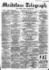 Maidstone Telegraph Saturday 12 July 1862 Page 1