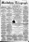 Maidstone Telegraph Saturday 13 December 1862 Page 1