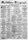 Maidstone Telegraph Saturday 21 February 1863 Page 1