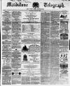 Maidstone Telegraph Saturday 09 January 1864 Page 1