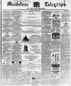 Maidstone Telegraph Saturday 12 March 1864 Page 1