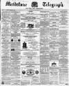 Maidstone Telegraph Saturday 21 January 1865 Page 1