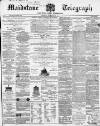 Maidstone Telegraph Saturday 30 September 1865 Page 1