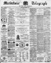 Maidstone Telegraph Saturday 09 December 1865 Page 1