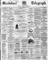 Maidstone Telegraph Saturday 01 September 1866 Page 1