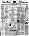 Maidstone Telegraph Saturday 08 June 1867 Page 1