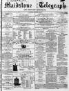 Maidstone Telegraph Saturday 23 January 1869 Page 1