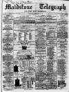 Maidstone Telegraph Saturday 27 February 1869 Page 1