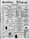 Maidstone Telegraph Saturday 16 October 1869 Page 1
