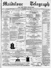 Maidstone Telegraph Saturday 02 July 1870 Page 1