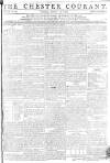 Chester Courant Tuesday 18 August 1795 Page 1